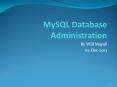 MySQL Database Administration PowerPoint PPT Presentation