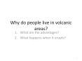 Why do people live in volcanic areas? PowerPoint PPT Presentation