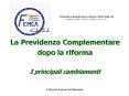La Previdenza Complementare PowerPoint PPT Presentation