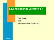 Levensreddende verlichting ?