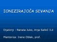 IONIZIRAJOCA SEVANJA PowerPoint PPT Presentation