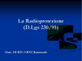La Radioprotezione (D.Lgs 230/95) PowerPoint PPT Presentation