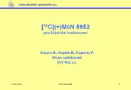 [11C]( )McN 5652 pro klinick