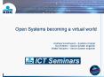Open Systems becoming a virtual world PowerPoint PPT Presentation