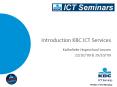 Introduction KBC ICT Services PowerPoint PPT Presentation
