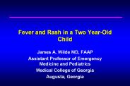 Fever and Rash in a Two Year-Old Child