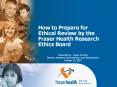 How to Prepare for Ethical Review by the Fraser Health Research Ethics Board PowerPoint PPT Presentation