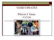 VESID UPDATES Patricia J. Geary 9/15/06