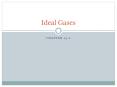 Ideal Gases PowerPoint PPT Presentation