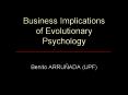 Business Implications of Evolutionary Psychology PowerPoint PPT Presentation