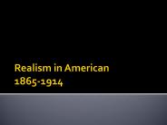 Realism in American 1865-1914