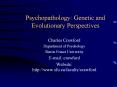 Psychopathology: Genetic and Evolutionary Perspectives PowerPoint PPT Presentation