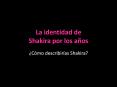 La identidad de Shakira por los a PowerPoint PPT Presentation