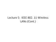 Lecture 5: IEEE 802. 11 Wireless LANs (Cont.) PowerPoint PPT Presentation