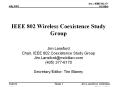 IEEE 802 Wireless Coexistence Study Group PowerPoint PPT Presentation