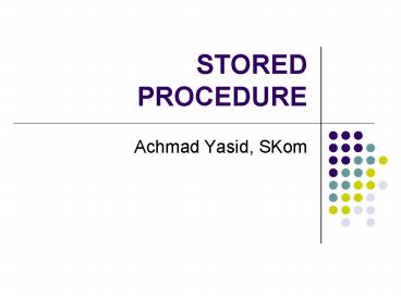 STORED PROCEDURE