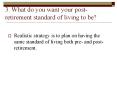 3. What do you want your post-retirement standard of living to be? PowerPoint PPT Presentation