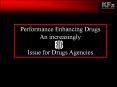 Performance Enhancing Drugs PowerPoint PPT Presentation
