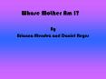 Whose Mother Am I? PowerPoint PPT Presentation