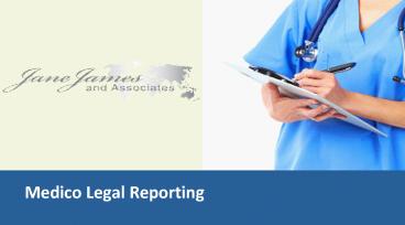 Medico Legal Reporting