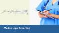 Medico Legal Reporting PowerPoint PPT Presentation