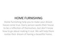 HOME FURNISHING