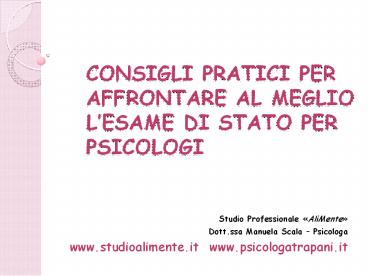 CONSIGLI PRATICI PER AFFRONTARE AL MEGLIO L