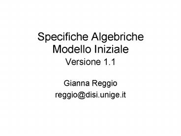 Specifiche Algebriche Modello Iniziale Versione 1.1