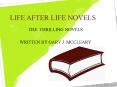Life after Life Novel by Gary J. McCleary PowerPoint PPT Presentation