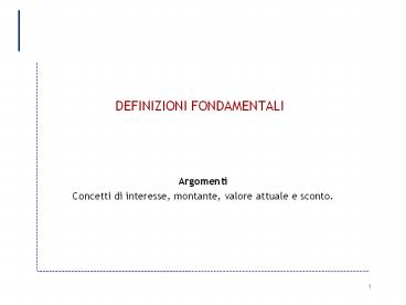 DEFINIZIONI FONDAMENTALI