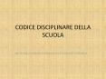CODICE%20DISCIPLINARE%20DELLA%20SCUOLA PowerPoint PPT Presentation