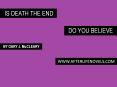Is death the end or does life continue on in another place? PowerPoint PPT Presentation