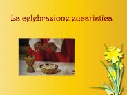 La celebrazione eucaristica
