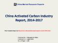 2017 China Activated Carbon Market Report