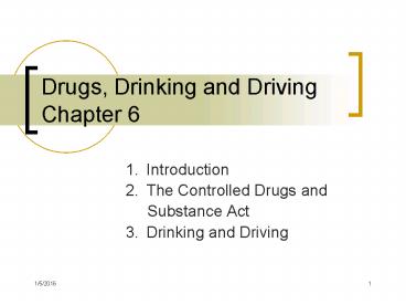Drugs, Drinking and Driving Chapter 6