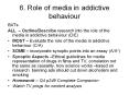 6. Role of media in addictive behaviour PowerPoint PPT Presentation