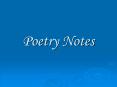 Poetry Notes PowerPoint PPT Presentation