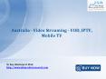 JSB Market Research: Australia - Video Streaming - VOD, IPTV, Mobile TV PowerPoint PPT Presentation