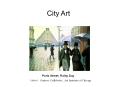 City Art PowerPoint PPT Presentation