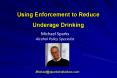 Using Enforcement to Reduce Underage Drinking PowerPoint PPT Presentation