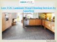 Low VOC Laminate Wood Flooring Services by AquaStep PowerPoint PPT Presentation