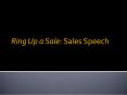 Ring Up a Sale: Sales Speech