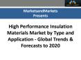 High Performance Insulation Materials Market worth $6,000 Million by 2020 PowerPoint PPT Presentation