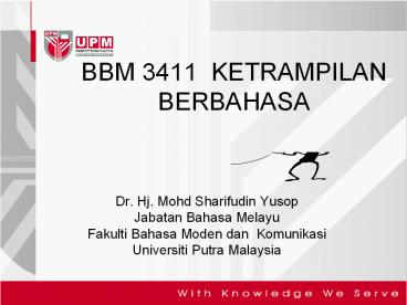 BBM 3411 KETRAMPILAN BERBAHASA