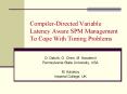Compiler-Directed Variable Latency Aware SPM Management To Cope With Timing Problems PowerPoint PPT Presentation