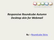 Responsive Roundcube Autumn Desktop skin