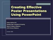 Creating Effective Poster Presentations Using PowerPoint