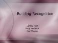 Building Recognition PowerPoint PPT Presentation