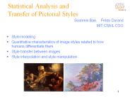 Statistical Analysis and Transfer of Pictorial Styles