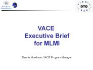 Dennis%20Moellman,%20VACE%20Program%20Manager